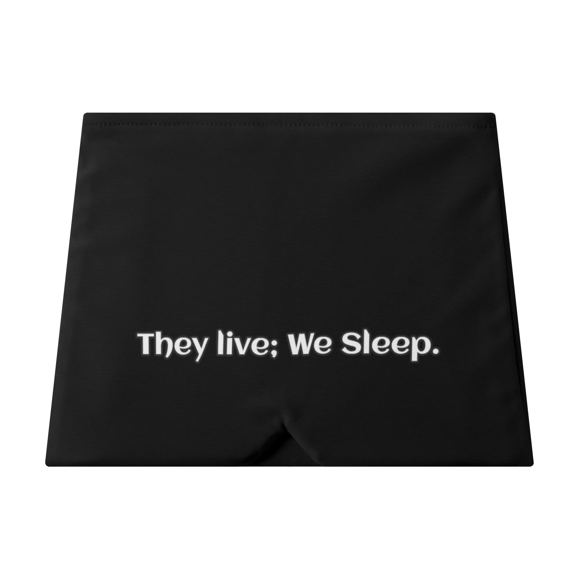 Ice Head Wrap - "They Live; We Sleep"